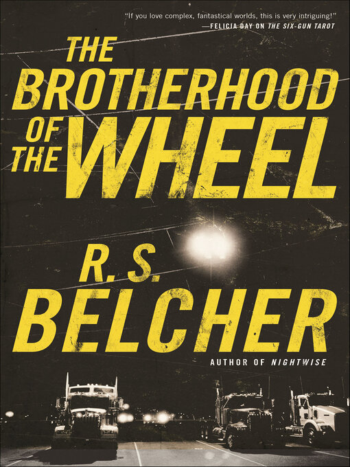 Title details for The Brotherhood of the Wheel by R. S. Belcher - Available